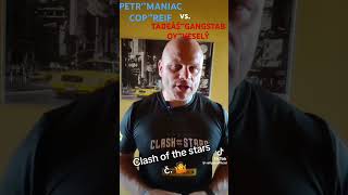 MANIAC COP vs TADEÁŠ VESELÝ CLASH OF THE STARS 9  MMA [upl. by Gibby]