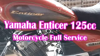 Motorcycle Full Service  Yamaha Enticer 125cc [upl. by Stuart]