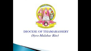 CATHOLIC DIOCESES OF INDIA59Diocese of Thamarassery Syro Malabar catholicdiocesesofindia [upl. by Tallou90]