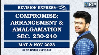 REVISION EXPRESS  COMPROMISE ARRANGEMENT amp AMALGAMATION SEC 230240  FOR MAY AND NOV 2023 [upl. by Haily]