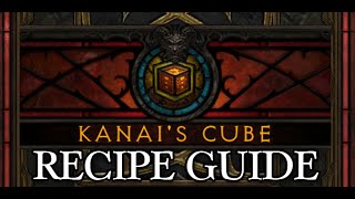 Season 16 Kanai’s Cube Recipes Guide Diablo 3 Patch 264 [upl. by Anner]