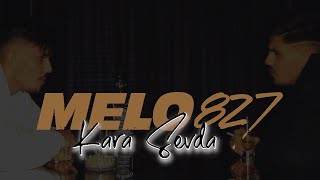 Melo68  Kara Sevda Offizielles Video [upl. by Sprage]