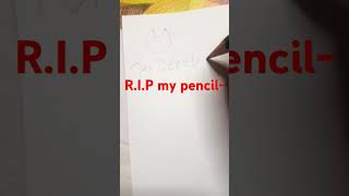 Rip my pencil [upl. by Tella9]