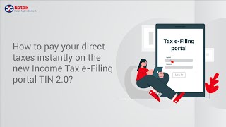 How to pay Direct Taxes online on the new Income tax eFiling portal TIN 20 with Kotak [upl. by Aisorbma]