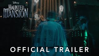 Haunted Mansion  Official Trailer [upl. by Ackerman]