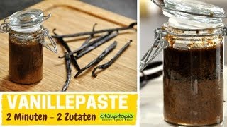 Vanillepaste selber machen OHNE Zucker Beste Vanillepaste in 2 Minuten mit 2 Zutaten selber machen [upl. by Previdi80]