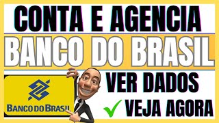 ✅ESQUECI MINHA AGENCIA E CONTA BANCO DO BRASIL  COMO RECUPERAR SEUS DADOS [upl. by Storfer797]