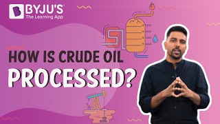 How is Crude Oil Processed I Class 8 I Learn with BYJUS [upl. by Aonian]