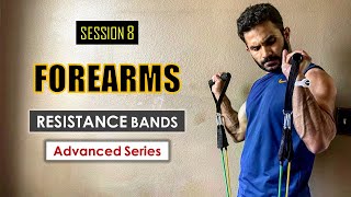 Effective Forearms Workout With Resistance Bands  Advanced Series  Session 8 [upl. by Samohtnhoj]