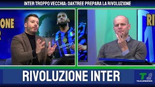 INTER TROPPO VECCHIA OAKTREE PREPARA LA RIVOLUZIONE [upl. by Anitaf]