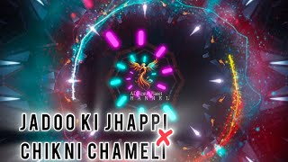 Jadoo ki jhappi x Chikni chameli remix songs ll AD Remix ll Dj RemixSlowed❤️ [upl. by Soiritos]