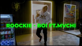 Roockie  Boi feat MVCHI [upl. by Mace552]