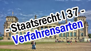 Verfahrensarten Zusammenfassung  Staatsrecht I 37 [upl. by Saunder]