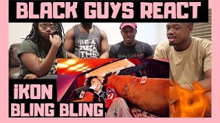 BLACK GUYS REACT TO iKON  BLING BLING MV [upl. by Akere]