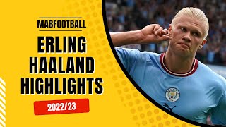 Erling Haaland  Highlights 202223 [upl. by Inalial]