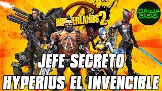 Borderlands 2 DLC  Jefe secreto Hyperius el invencible Cómo derrotar a Hyperius invencible [upl. by Eeb]