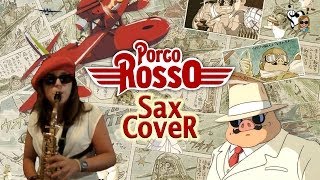 Porco Rosso Theme of Marco and Gina  Sax Cover MrsMickeysax93 [upl. by Ettesyl]