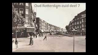 Oud Rotterdam zuid 7 [upl. by Sikorski659]