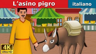 L’asino pigro  Lazy Donkey in Italian  Favole Per Bambini  Fiabe Italiane ItalianFairyTales [upl. by Sherrard]