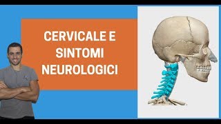 Cervicale e sintomi neurologici cè collegamento [upl. by Firman725]