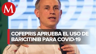 Baricitinib tiene visto bueno de Cofepris para uso contra covid19 LópezGatell [upl. by Llehsor]