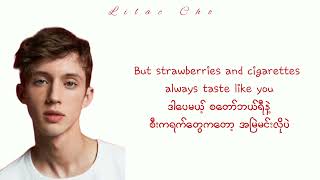 Strawberries and Cigarettes  Troye Sivan  Myanmar Subtitle mmsub troyesivan [upl. by Nosbig118]