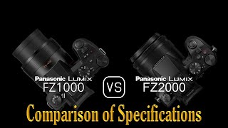 Panasonic Lumix FZ1000 II vs Panasonic Lumix FZ2000 A Comparison of Specifications [upl. by Aerdnod]