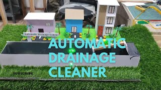 Inspired award project  Automatic Drainage Cleaner  LDR Sensor Based  Best School Project [upl. by Teerprug282]