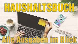 Haushaltsbuch führen per Excel oder App  Einnahmen und Ausgaben einfach erfassen [upl. by Gustavo]