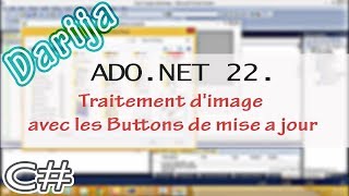 ADONET 22 Traitement dimage avec les Buttons de mise a jour C [upl. by Enomys]