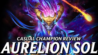 Aurelion Sols rework made him pretty much perfect  Casual Champion Review [upl. by Leziar95]