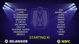 LINE UP SELANGOR FC vs NEGERI SEMBILAN FC  LIVE NSFC vs SELANGOR  LIVE SELANGOR FC [upl. by Suriaj]