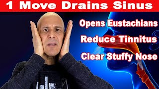 1 Move DRAINS SINUSOpens Eustachian Tubes Reduce Tinnitus Clear Stuffy Nose  Dr Mandell [upl. by Phipps453]