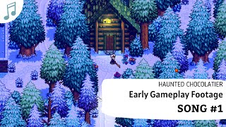 Haunted Chocolatier  Early Gameplay Footage Song 1 REMIX [upl. by Blatman]