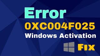 How to fix 0xc004F025 Windows 10 Activation Error [upl. by Jermain420]