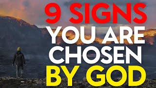 9 CLEAR Signs You Are a Chosen One MUST WATCH  Christian Motivation [upl. by Aciretal]