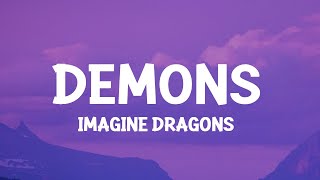 Imagine Dragons  Demons Lyrics [upl. by Acined]