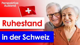 Ruhestand in der Schweiz Rechtliche amp steuerliche Aspekte [upl. by Nosdrahcir]