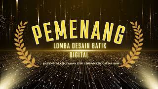 Pemenang Lomba Seni Kaligrafi Digital dan Lomba Desain Batik Digital dan [upl. by Thaddaus]