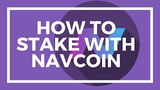 Make Money Staking NavCoin NAV [upl. by Mayeda]