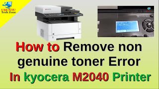 How to solve Kyocera m2040dn toner problem non genuine toner [upl. by Adnahsal]