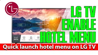 How to enable hotel menu on LG smart tv [upl. by Llednahs245]