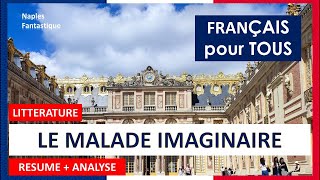 LE MALADE IMAGINAIRE analyse et résumé [upl. by Verge]