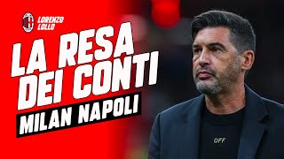 FONSECA ALLA RESA DEI CONTI  MILAN NAPOLI ULTIMISSIME milannews acmilan [upl. by Bilek]