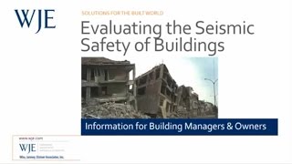 WJE Webinar Series Evaluating the Seismic Safety of Buildings [upl. by Suzanna]