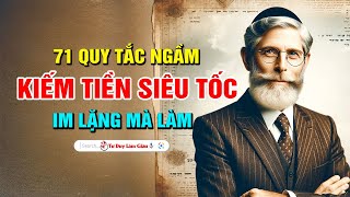 Nếu Bạn Khao Khát Vươn Lên  71 Quy Tắc Vàng Kiếm Tiền Làm Giàu Trong Mọi Thời Kỳ  Tư Duy Làm Giàu [upl. by Acinomal43]