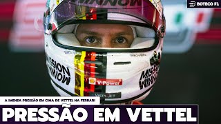 A PRESSÃO sobre SEBASTIAN VETTEL na FERRARI 🏎👀🤔 [upl. by Aldin231]