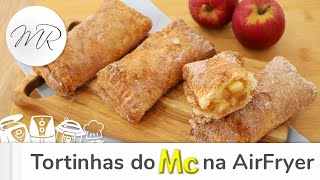 Tortinhas de Maçã Tipo McDonalds na AirFryer  Fritadeira Sem Óleo [upl. by Hameean]