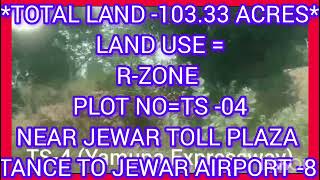 10333 ACRESLAND USE RZONE PLOT NOTS 04NEAR JEWAR Toll property land resort NoidaRealty [upl. by Inami349]