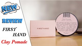 REVIEW Firsthand Clay Pomade năm 2022  Liệu có ổn hơn so với các dòng ClayPomade hãng khác [upl. by Sirapal398]